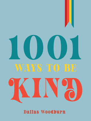 cover image of 1001 Ways to Be Kind